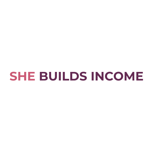 She Builds Income